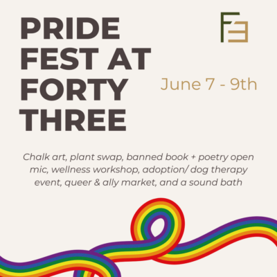Pride Fest at Forty Three
