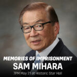 Sam Mihara: Memories of Imprisonment