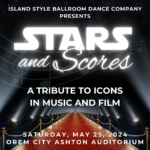 Stars & Scores --Island Style Ballroom Dance Company Concert