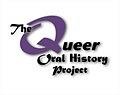 The Queer Oral History Project